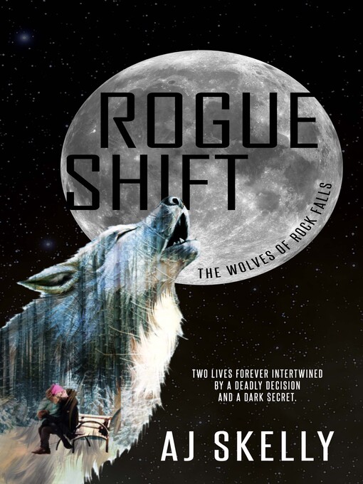 Title details for Rogue Shift by A. J. Skelly - Available